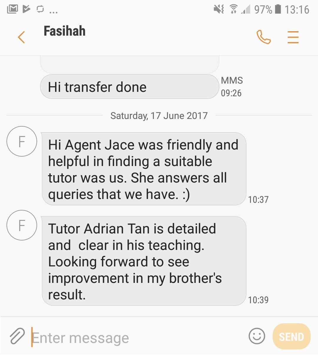 Review from Fasihah: Agent Jace was friendly and helpful in finding a suitable tutor for us. She answers all queries that we have :)